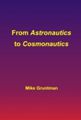 from astronautics to cosmonautics